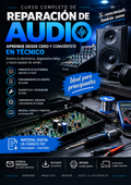 🔊 Reparación de equipo de audio :  Aprende desde 0 y conviértete en técnico